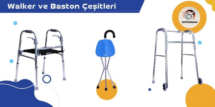 Walker ve Baston Modelleri
